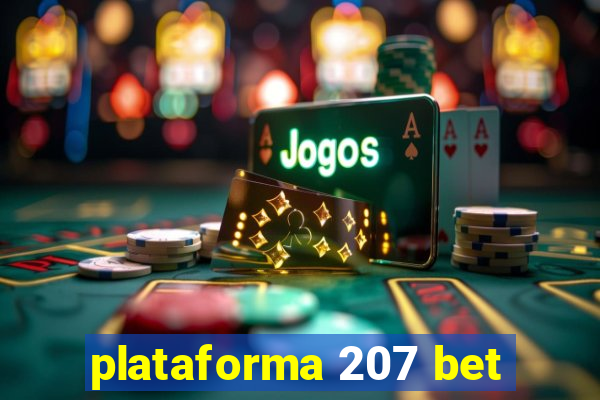 plataforma 207 bet